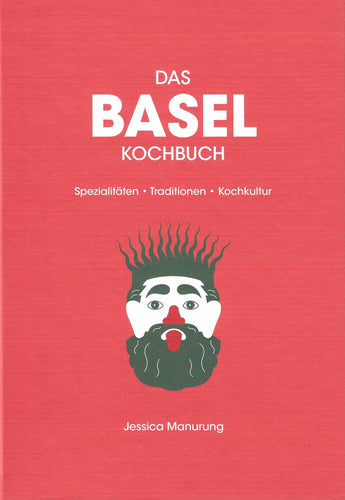 Das Basel Kochbuch