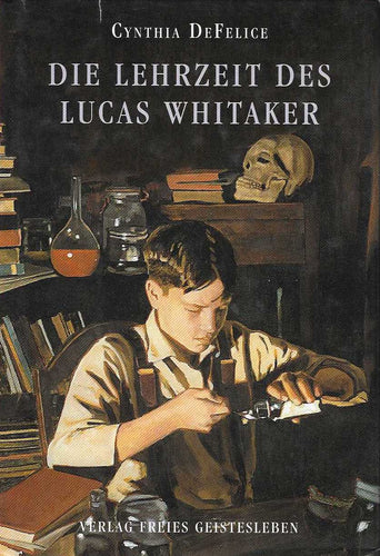 Die Lehrzeit des Lucas Whitaker