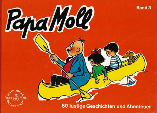 Papa Moll 60 lustige Geschichten und Abenteuer