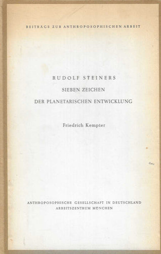 Rudolf Steiners sieben Zeichen der planetarischen Entwicklung