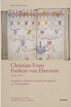 Laden Sie das Bild in den Galerie-Viewer, Christian Franz Freiherr von Eberstein