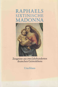Raffaels Sixtinische Madonna