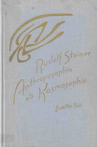 Anthroposophie als Kosmosophie