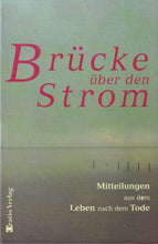 Laden Sie das Bild in den Galerie-Viewer, Brücke über den Strom