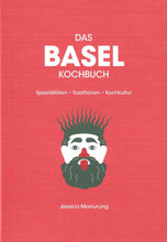 Laden Sie das Bild in den Galerie-Viewer, Das Basel Kochbuch
