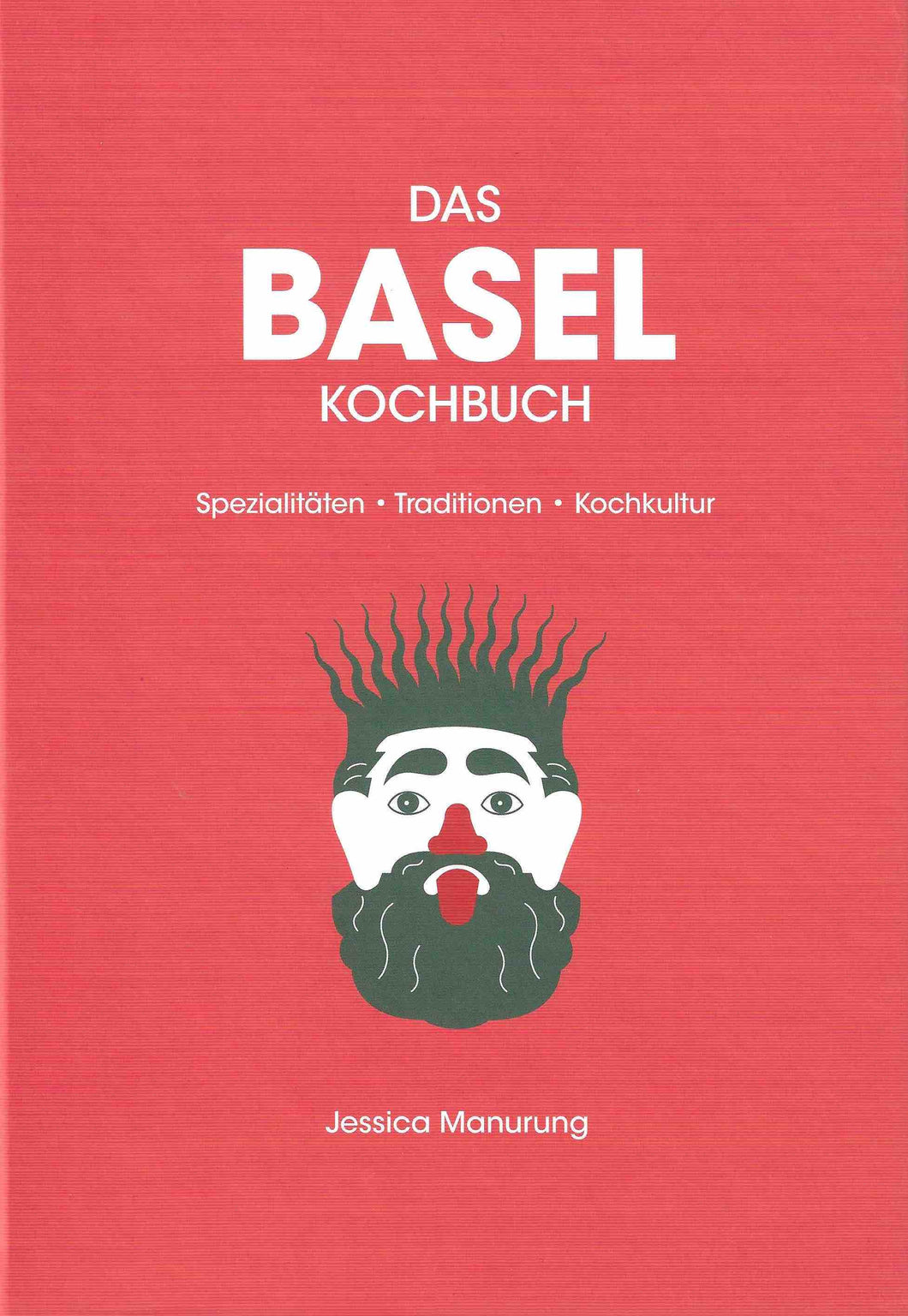 Das Basel Kochbuch