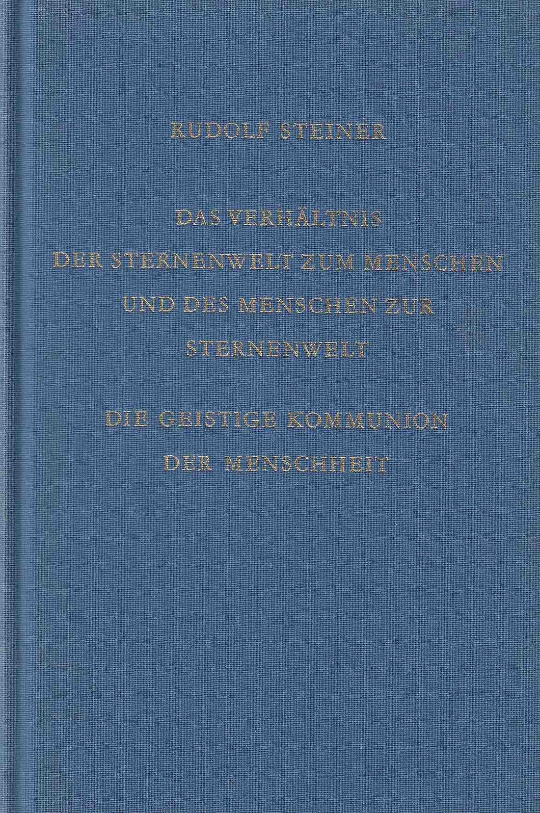 Das Verhältnis der Sternenwelt zum Menschen und des Menschen zur Sternenwelt