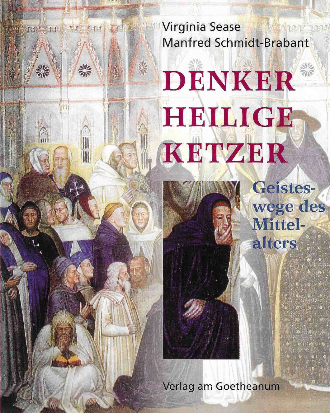 Denker Heilige Ketzer