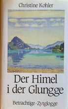 Laden Sie das Bild in den Galerie-Viewer, Der Himel i der Glungge