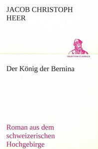 Der König der Bernina