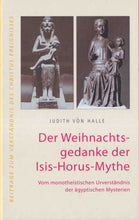 Laden Sie das Bild in den Galerie-Viewer, Der Weihnachtsgedanke der Isis-Horus-Mythe