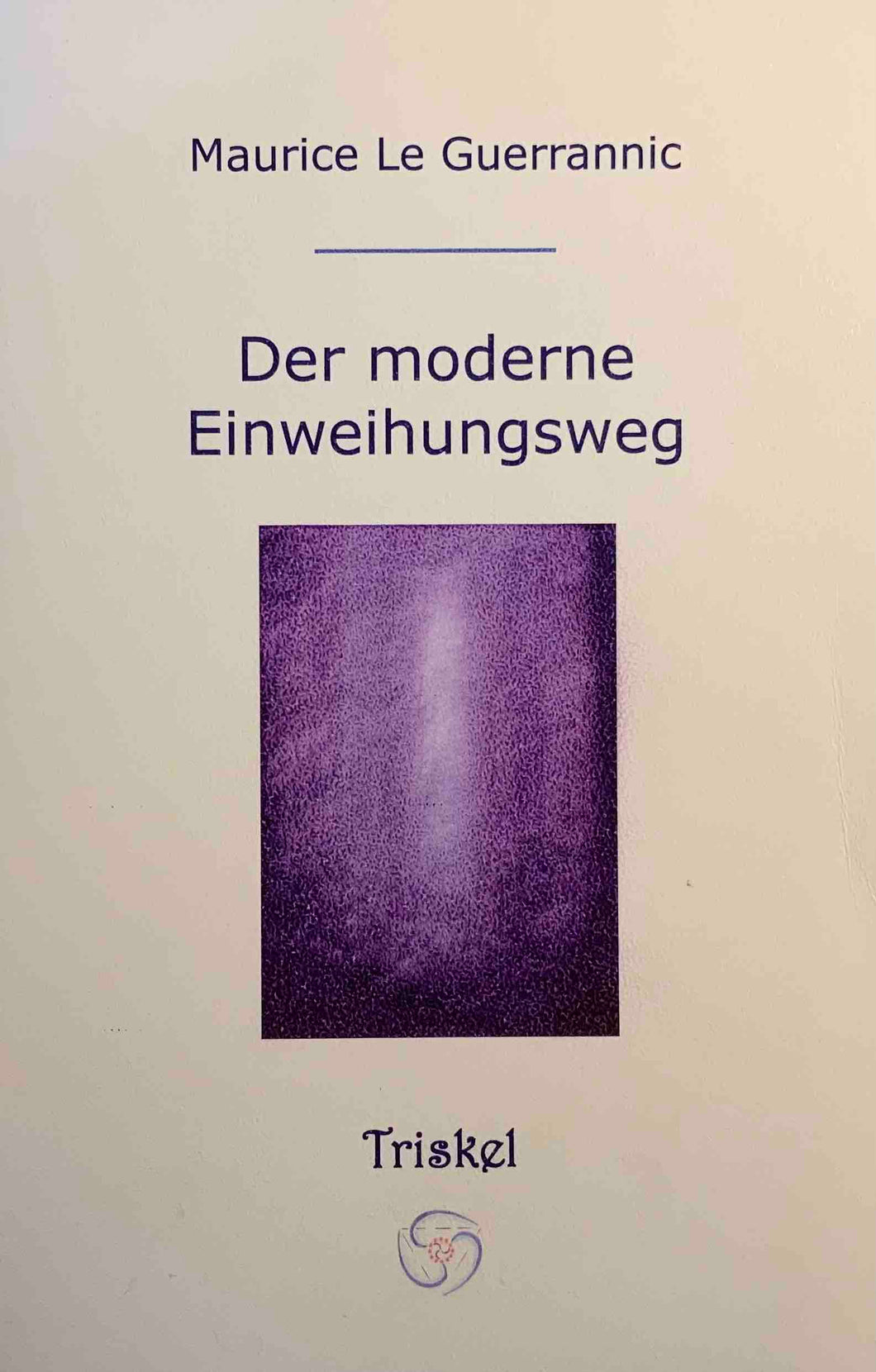 Der moderne Einweihungsweg