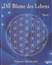 Laden Sie das Bild in den Galerie-Viewer, Die Blume des Lebens Band 1