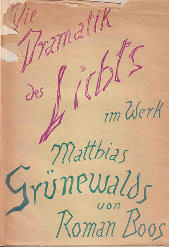 Die Dramatik des Lichts im Werk von Matthias Grünewald