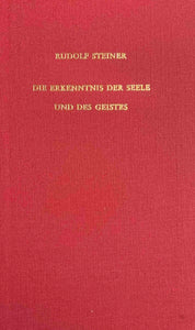 Die Erkenntnis der Seele und des Geistes