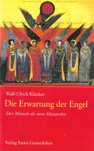 Laden Sie das Bild in den Galerie-Viewer, Die Erwartung der Engel