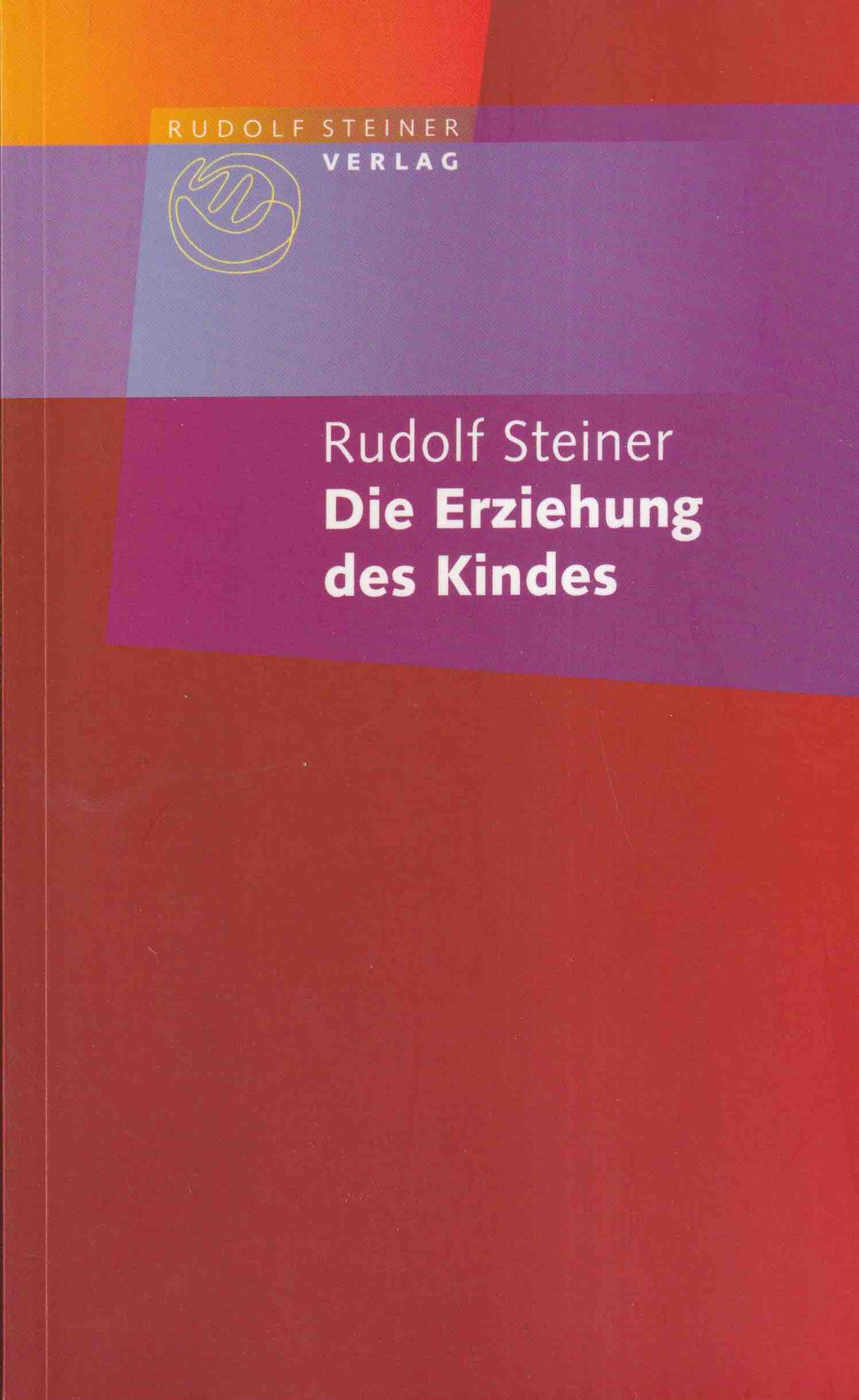 Die Erziehung des Kindes