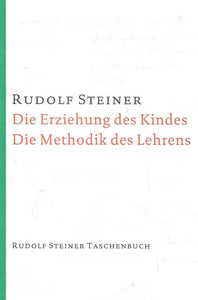 Die Erziehung des Kindes - Die Methodik des Lehrens