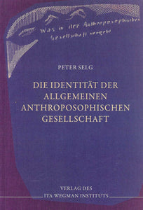 Die Identität der Allgemeinen Anthroposophischen Gesellschaft