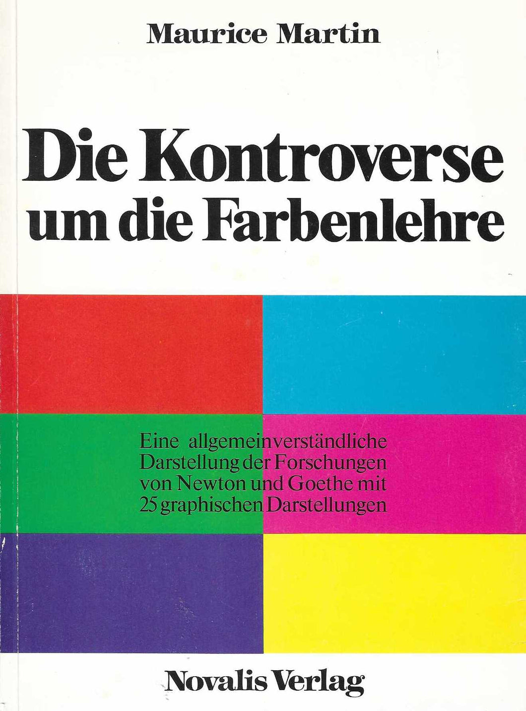 Die Kontroverse um die Farbenlehre