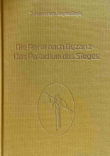 Laden Sie das Bild in den Galerie-Viewer, Die Reise nach Byzanz - Das Palladium des Sieges