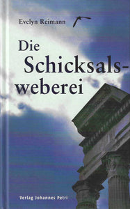 Die Schicksalsweberei