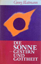 Laden Sie das Bild in den Galerie-Viewer, Die Sonne
