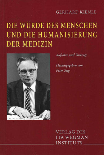 Die Würde des Menschen und die Humanisierung der Medizin