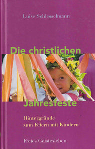 Die christlichen Jahresfeste