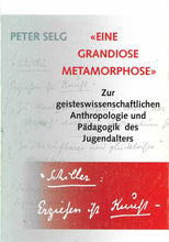 Laden Sie das Bild in den Galerie-Viewer, “Eine grandioses Metamorphose"