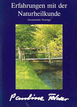Laden Sie das Bild in den Galerie-Viewer, Erfahrungen mit der Naturheilkunde