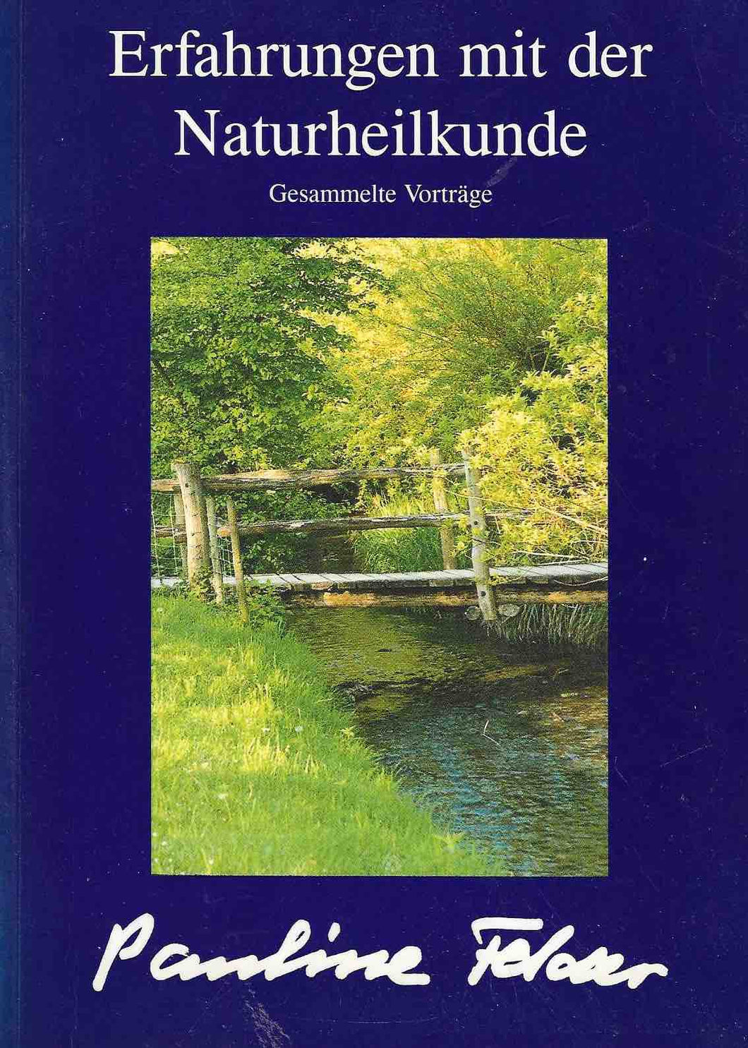 Erfahrungen mit der Naturheilkunde