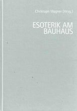 Laden Sie das Bild in den Galerie-Viewer, Esoterik am Bauhaus