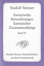 Laden Sie das Bild in den Galerie-Viewer, Esoterische Betrachtungen karmischer Zusammenhänge Band VI