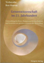Laden Sie das Bild in den Galerie-Viewer, Geisteswissenschaft im 21. Jahrhundert