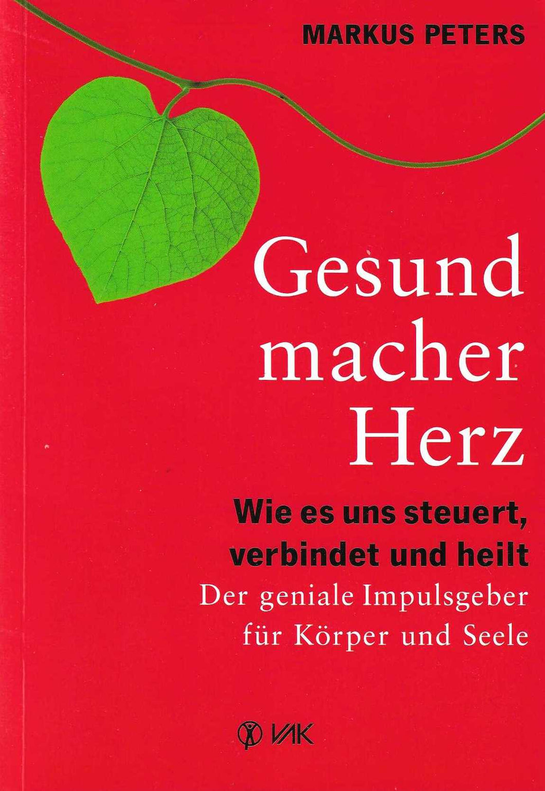 Gesundmacher Herz