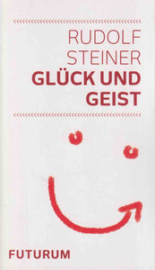 Glück und Geist