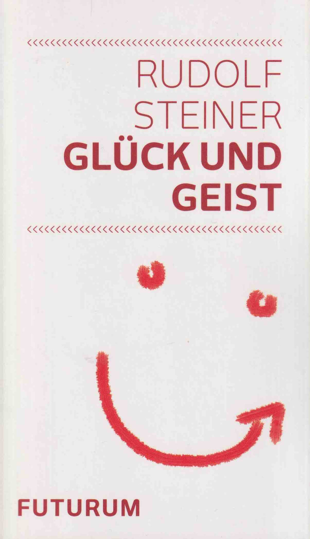 Glück und Geist