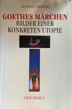 Laden Sie das Bild in den Galerie-Viewer, Goethes Märchen