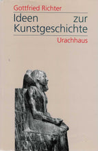 Laden Sie das Bild in den Galerie-Viewer, Ideen zur Kunstgeschichte
