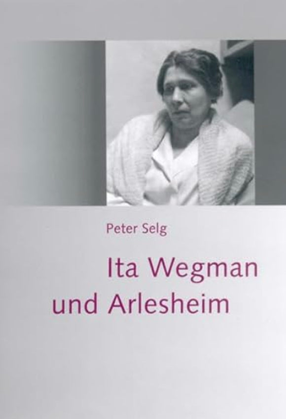 Ita Wegmann und Arlesheim