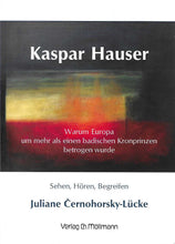Laden Sie das Bild in den Galerie-Viewer, Kaspar Hauser