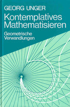 Laden Sie das Bild in den Galerie-Viewer, Kontemplatives Mathematisieren