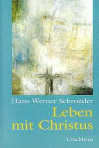 Leben mit Christus