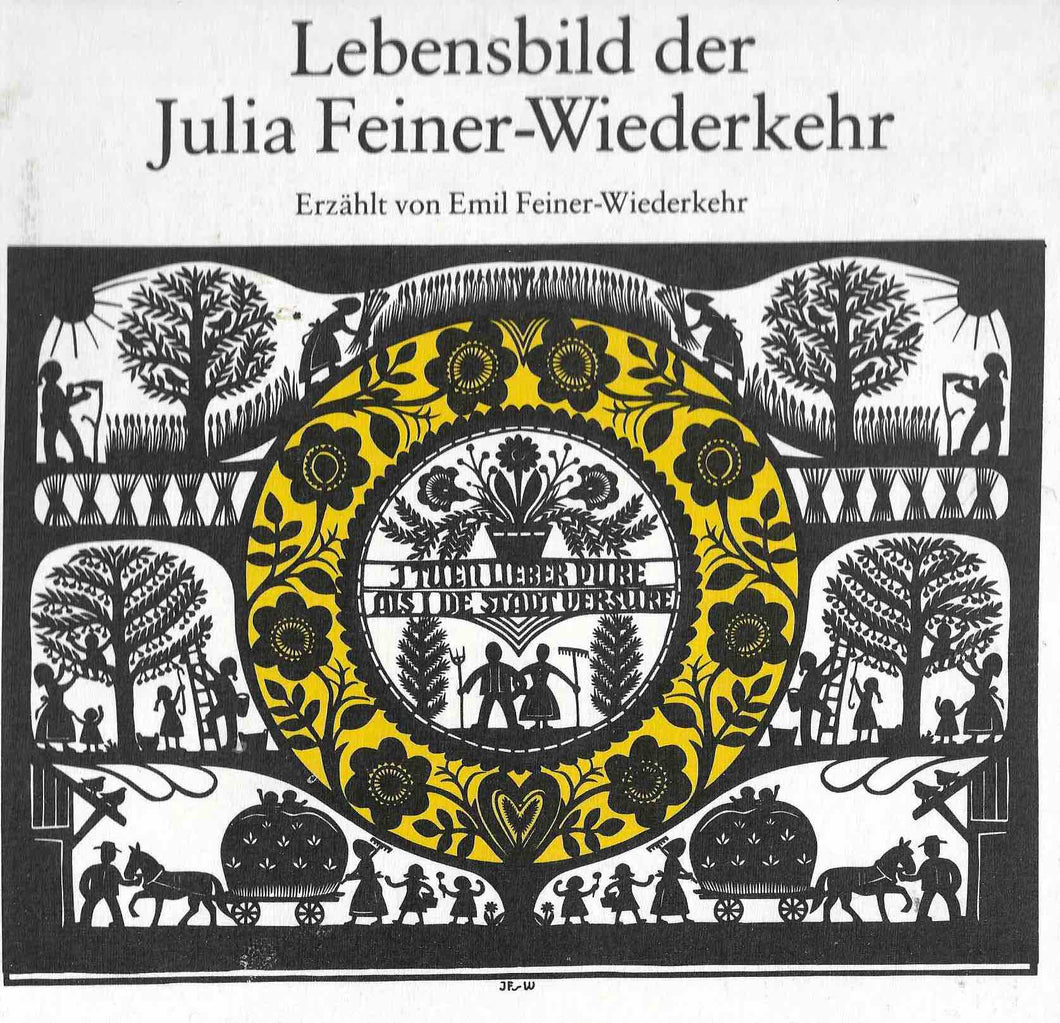 Lebensbild der Julia Feiner-Wiederkehr