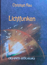 Laden Sie das Bild in den Galerie-Viewer, Lichtfunken