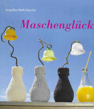 Laden Sie das Bild in den Galerie-Viewer, Maschenglück