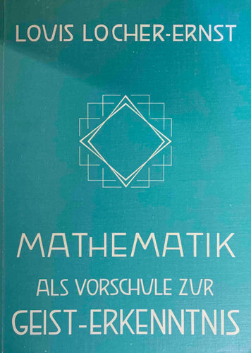 Mathematik als Vorschule zur Geist-Erkenntnis