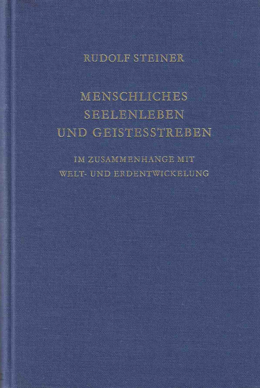 Menschliches Seelenleben und Geistesstreben