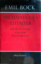 Laden Sie das Bild in den Galerie-Viewer, Michaelisches Zeitalter